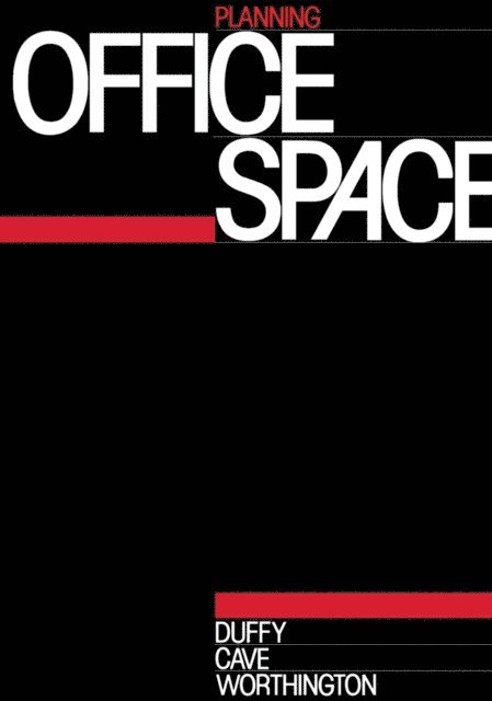 John Worthington, Colin Cave, Francis Duffy - Planning Office Space, E-bok