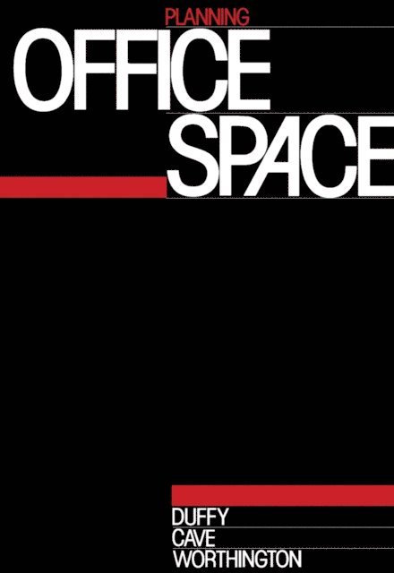 John Worthington, Colin Cave, Francis Duffy - Planning Office Space, E-bok