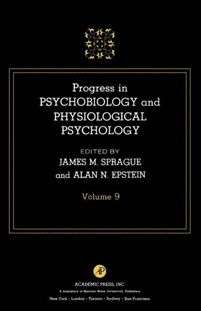 Alan N. Epstein, James M. Sprague - Progress in Psychobiology and Physiological Psychology, E-bok. Tillgänglighet: Lägg i varukorg