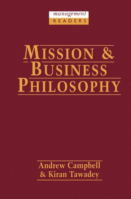 Kiran Tawadey, Andrew Campbell - Mission and Business Philosophy, E-bok