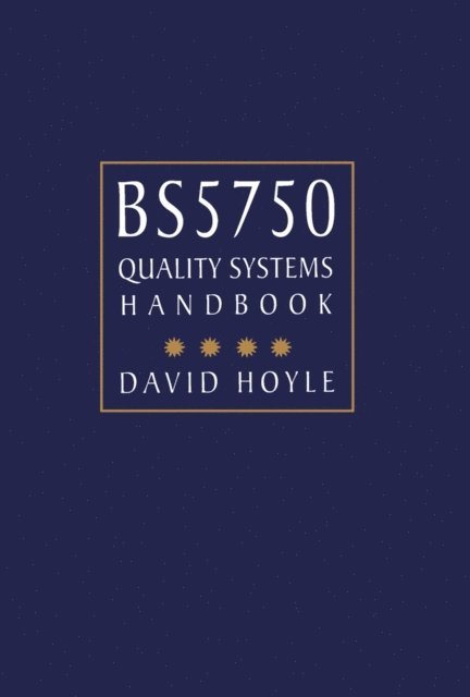 David Hoyle - Quality Systems Handbook, E-bok