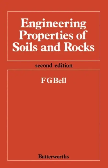 F. G. Bell - Engineering Properties of Soils and Rocks, E-bok. Tillgänglighet: Lägg i varukorg