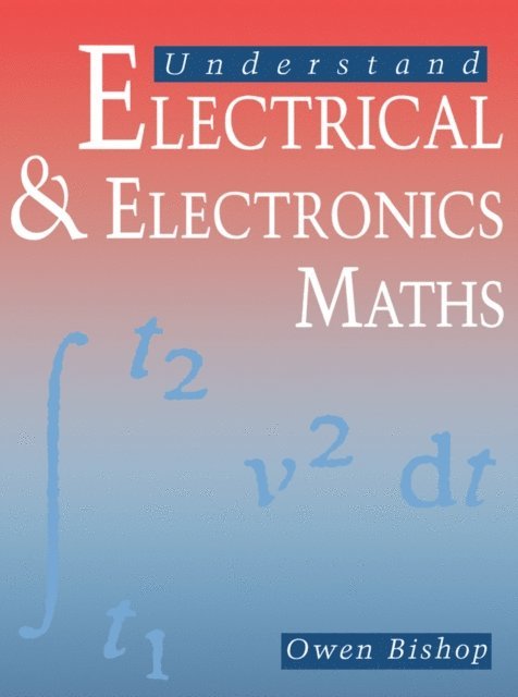 Owen Bishop - Understand Electrical and Electronics Maths, E-bok. Tillgänglighet: Lägg i varukorg