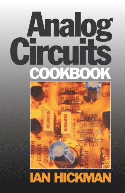 Ian Hickman - Analog Circuits Cookbook, E-bok