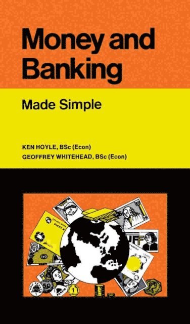 Ken Hoyle - Money and Banking, E-bok