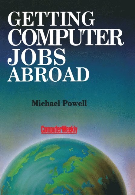 Michael Powell - Getting Computer Jobs Abroad, E-bok
