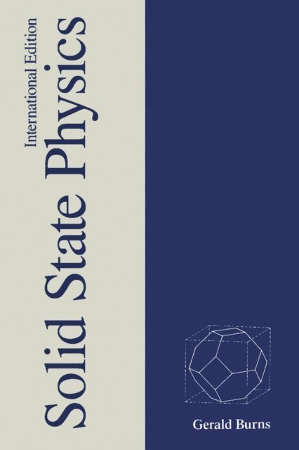 Gerald Burns - Solid State Physics, E-bok