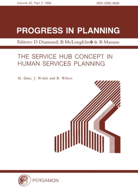 Jennifer Wolch, Michael Dear, B. H. Massam, J. B. McLoughlin, D. R. Diamond - Service Hub Concept in Human Services Planning, E-bok