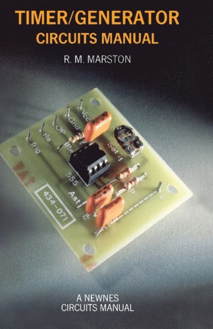 R. M. Marston - Timer/Generator Circuits Manual, E-bok