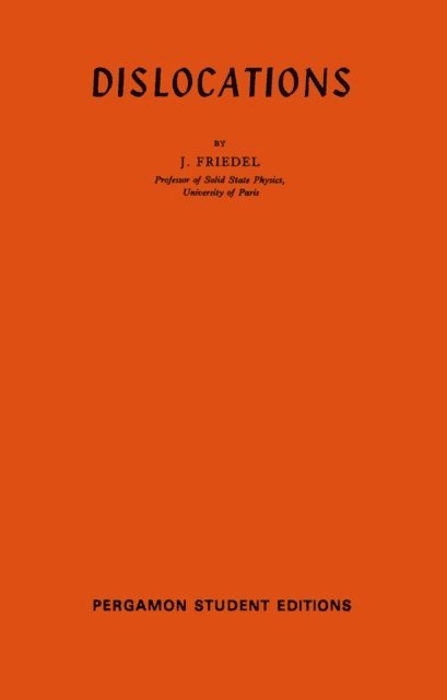 J. Friedel, Balak Das Kurmi, R. Smoluchowski - Dislocations, E-bok