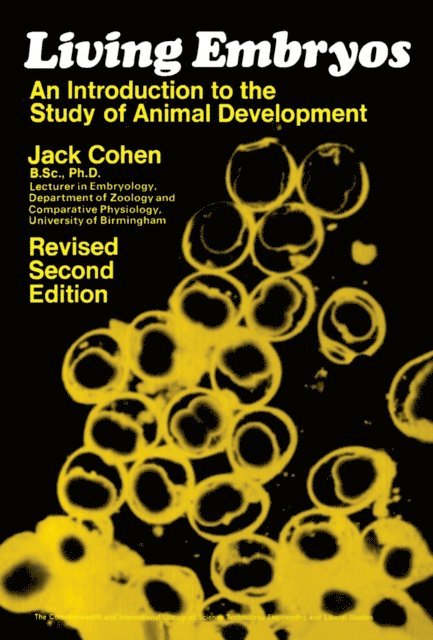 Jack Cohen, Francis Knowles, J. M. Dodd - Living Embryos, E-bok