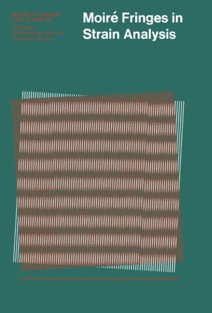 Pericles S. Theocaris, J. Sved - Moire Fringes in Strain Analysis, E-bok