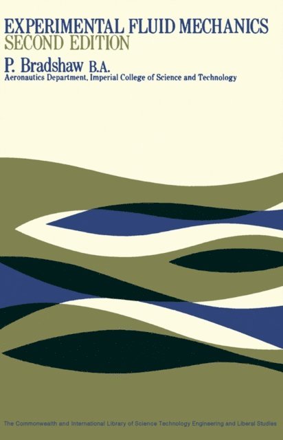 P Bradshaw, W. A. Woods, J. R. Horlock - Experimental Fluid Mechanics, E-bok