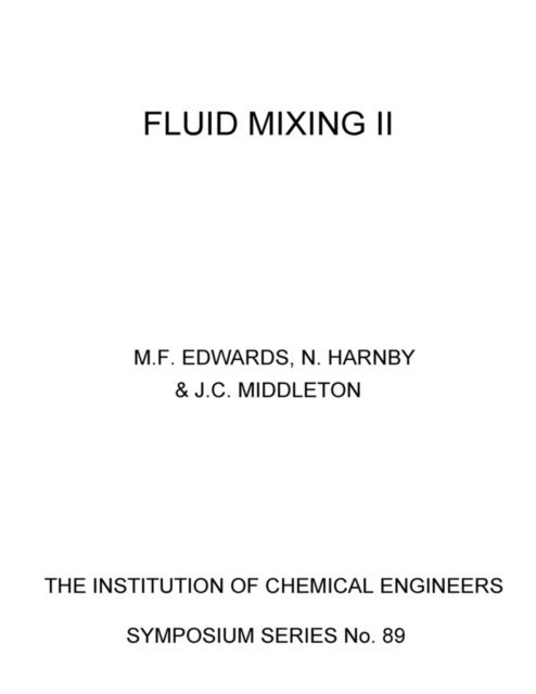 J.C. Middleton, N. Harnby, M.F. Edwards - Fluid Mixing II, E-bok. Tillgänglighet: Lägg i varukorg