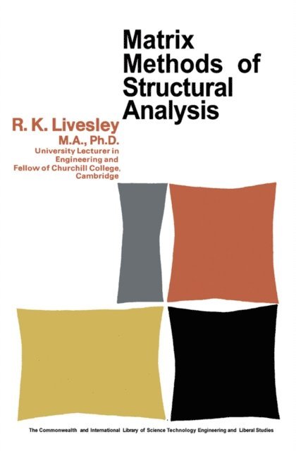 R. K. Livesley - Matrix Methods of Structural Analysis, E-bok