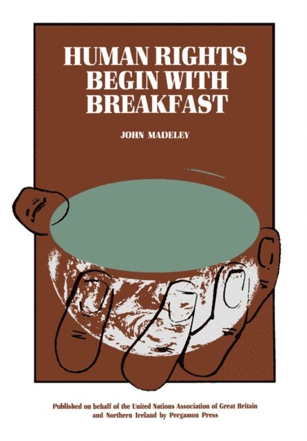 John Madeley - Human Rights Begin with Breakfast, E-bok