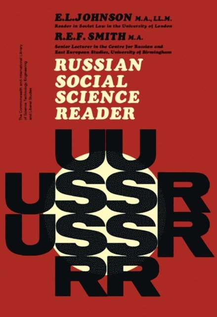 R. E. F. Smith, E. L. Johnson, C. V. James - Russian Social Science Reader, E-bok