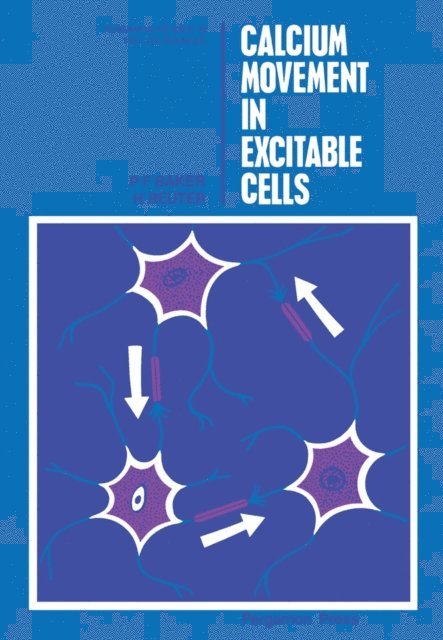H. Reuter, P. F. Baker - Calcium Movement in Excitable Cells, E-bok