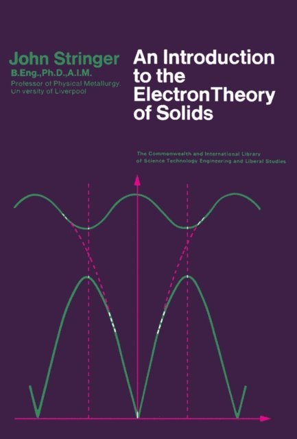 John Stringer, H. M. Finniston, D. W. Hopkins, W. S. Owen - Introduction to the Electron Theory of Solids, E-bok
