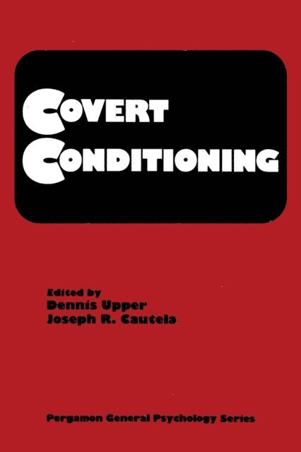 Joseph R. Cautela, Dennis Upper - Covert Conditioning, E-bok
