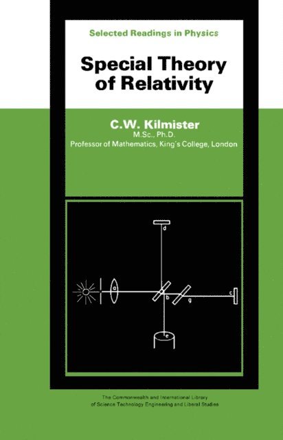 C. W. Kilmister, D. ter Haar - Special Theory of Relativity, E-bok
