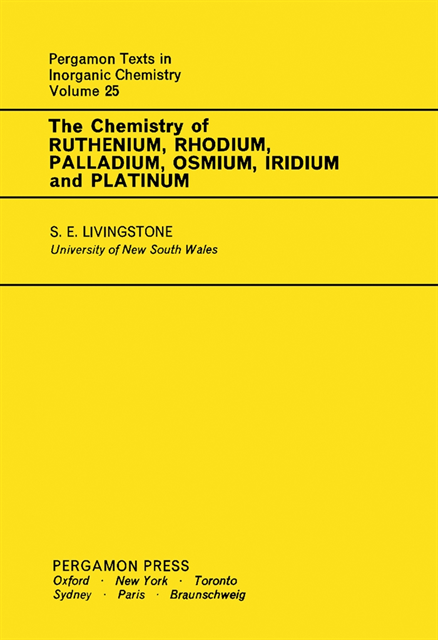 Stanley E. Livingstone, Ronald Nyholm, H. J. Emeleus, J. C. Bailar - Chemistry of Ruthenium, Rhodium, Palladium, Osmium, Iridium and Platinum, E-bok