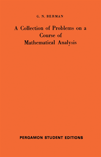 G. N. Berman, S. Ulam, M. Stark, I. N. Sneddon - Collection of Problems on a Course of Mathematical Analysis, E-bok