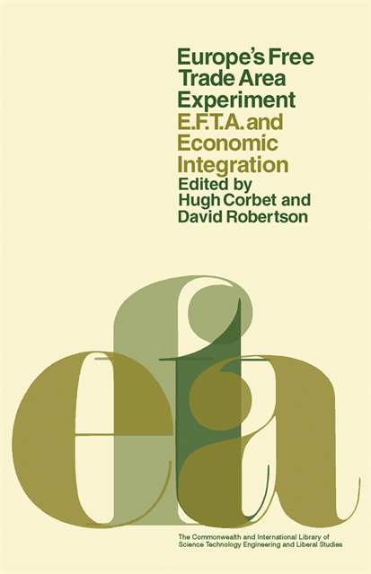 David Robertson, Hugh Corbet - Europe's Free Trade Area Experiment, E-bok