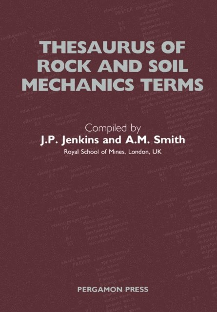 A M Smith, J P Jenkins - Thesaurus of Rock and Soil Mechanics Terms, E-bok