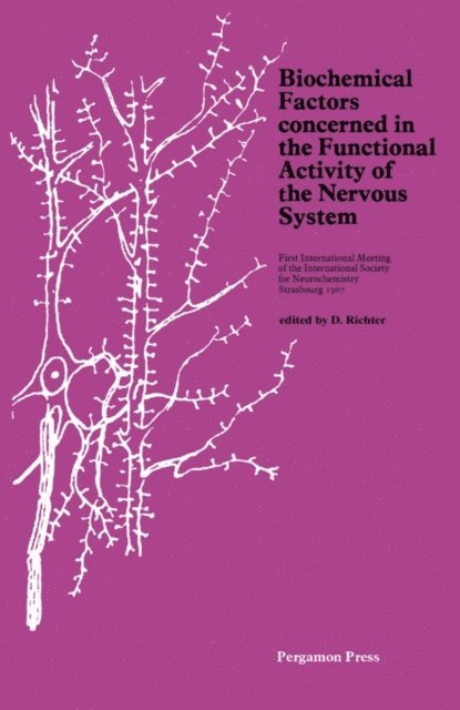 D. Richter - Biochemical Factors Concerned in the Functional Activity of the Nervous System, E-bok