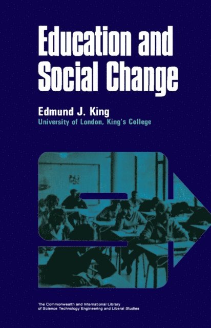 Edmund J. King, Edmund King - Education and Social Change, E-bok