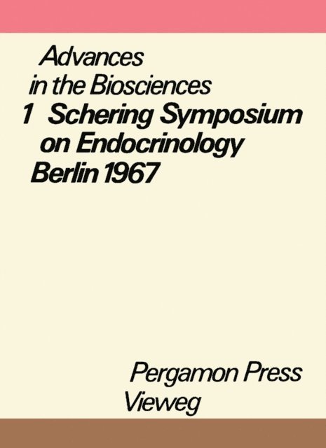 G. Raspe - Schering Symposium on Endocrinology, Berlin, May 26 to 27, 1967, E-bok