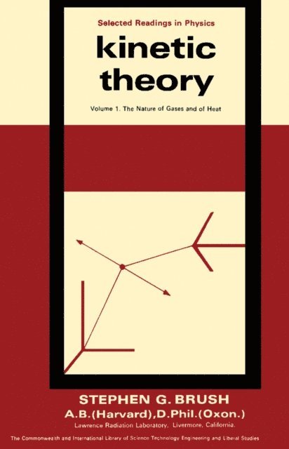 S. G. Brush, D. Ter Haar - Kinetic Theory, E-bok