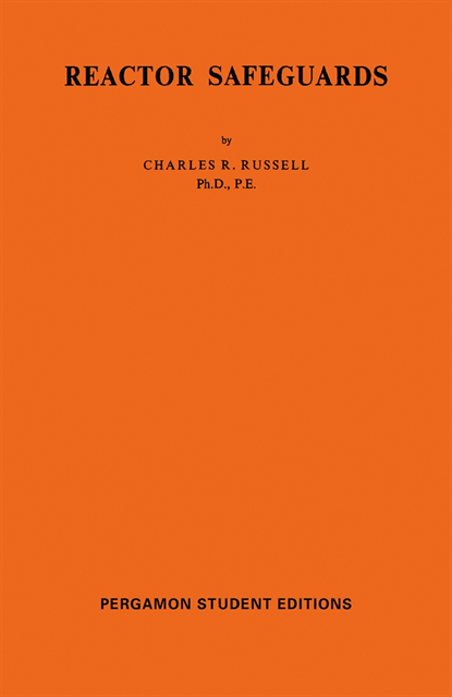 Charles R. Russell - Reactor Safeguards, E-bok
