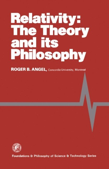 Roger B. Angel, Mario Bunge - Relativity, E-bok