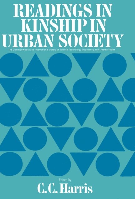 C. C. Harris - Reading in Kinship in Urban Society, E-bok