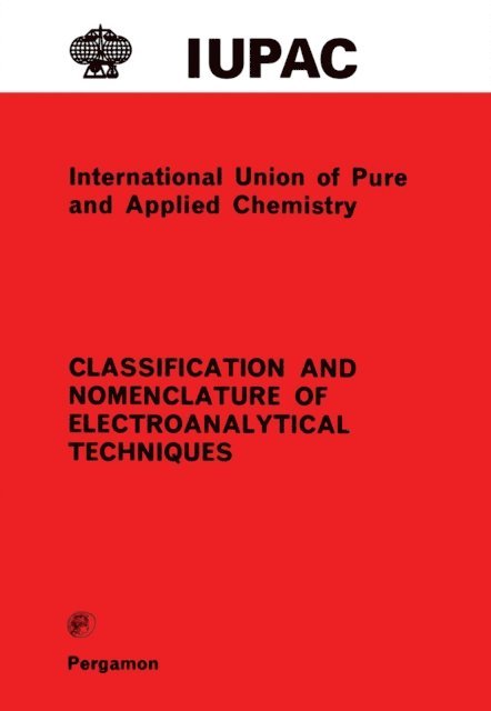 Sam Stuart - Classification and Nomenclature of Electroanalytical Techniques, E-bok