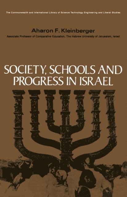 Aharon F. Kleinberger, Edmund King - Society, Schools and Progress in Israel, E-bok