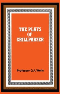 Plays of Grillparzer