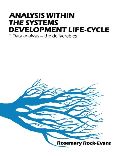 Rosemary Rock-Evans - Analysis within the Systems Development Life-Cycle, E-bok