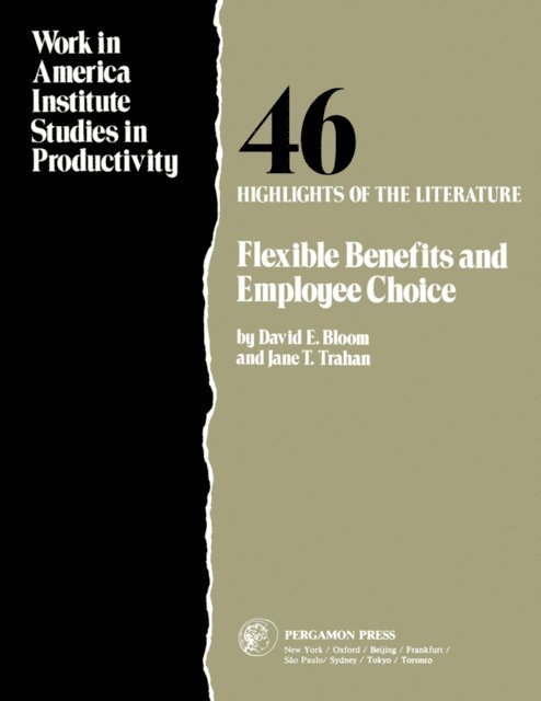 Jane T. Trahan, David E. Bloom - Flexible Benefits and Employee Choice, E-bok