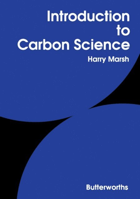Rosa Menendez, Harry Marsh, Ian A. S. Edwards - Introduction to Carbon Science, E-bok