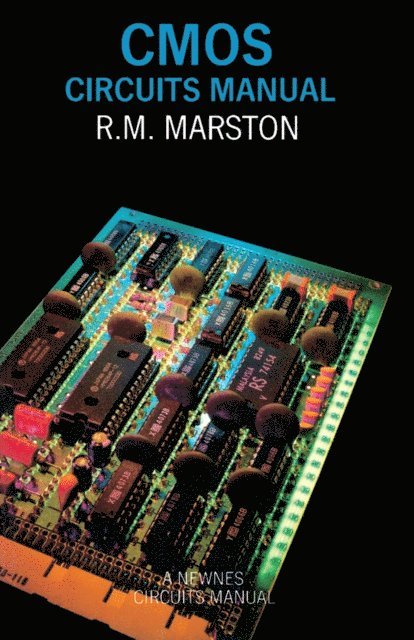 R. M. Marston - CMOS Circuits Manual, E-bok