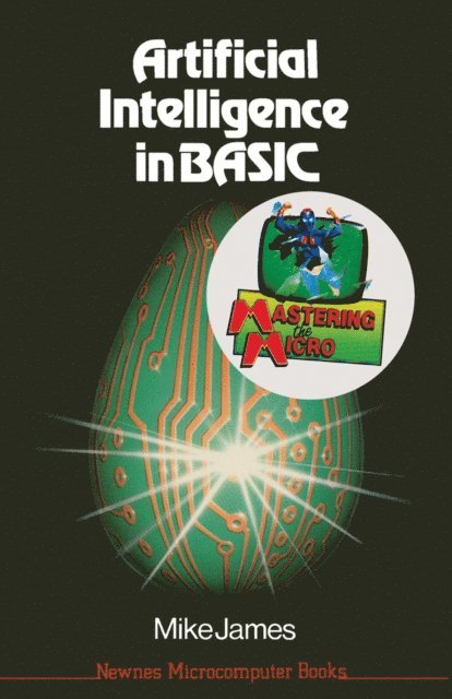 Mike James - Artificial Intelligence in Basic, E-bok