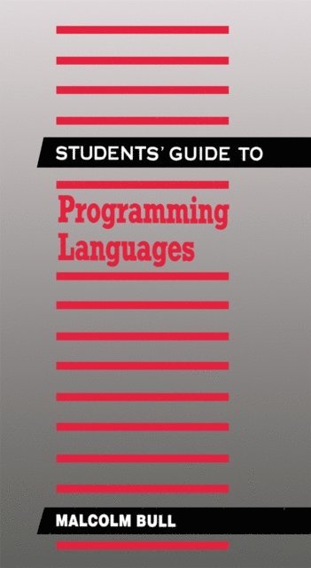 Malcolm Bull - Students' Guide to Programming Languages, E-bok