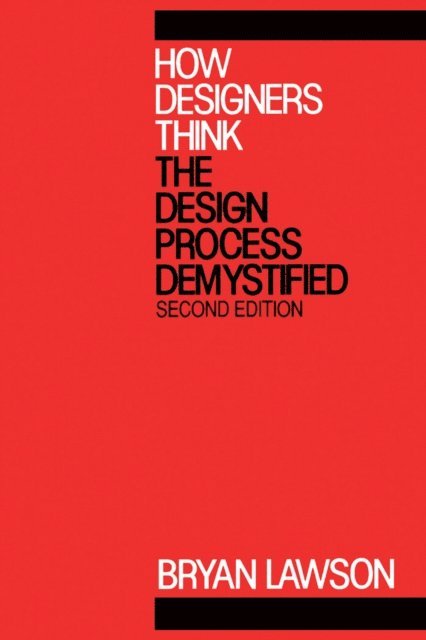 Bryan Lawson - How Designers Think, E-bok