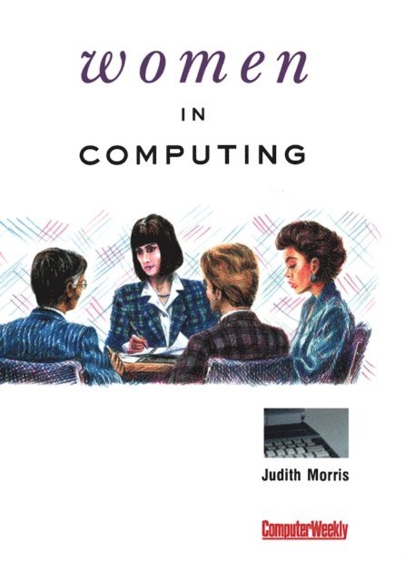 Judith A. Morris - Women in Computing, E-bok