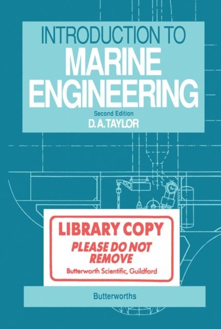 D A Taylor - Introduction to Marine Engineering, E-bok