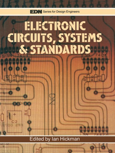 Ian Hickman - Electronic Circuits, Systems and Standards, E-bok