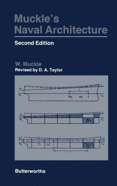 D A Taylor, W. Muckle - Muckle's Naval Architecture, E-bok